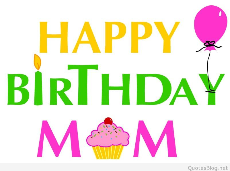 Happy Birthday Cards For Mom
 Best Mother s Birthday Wishes