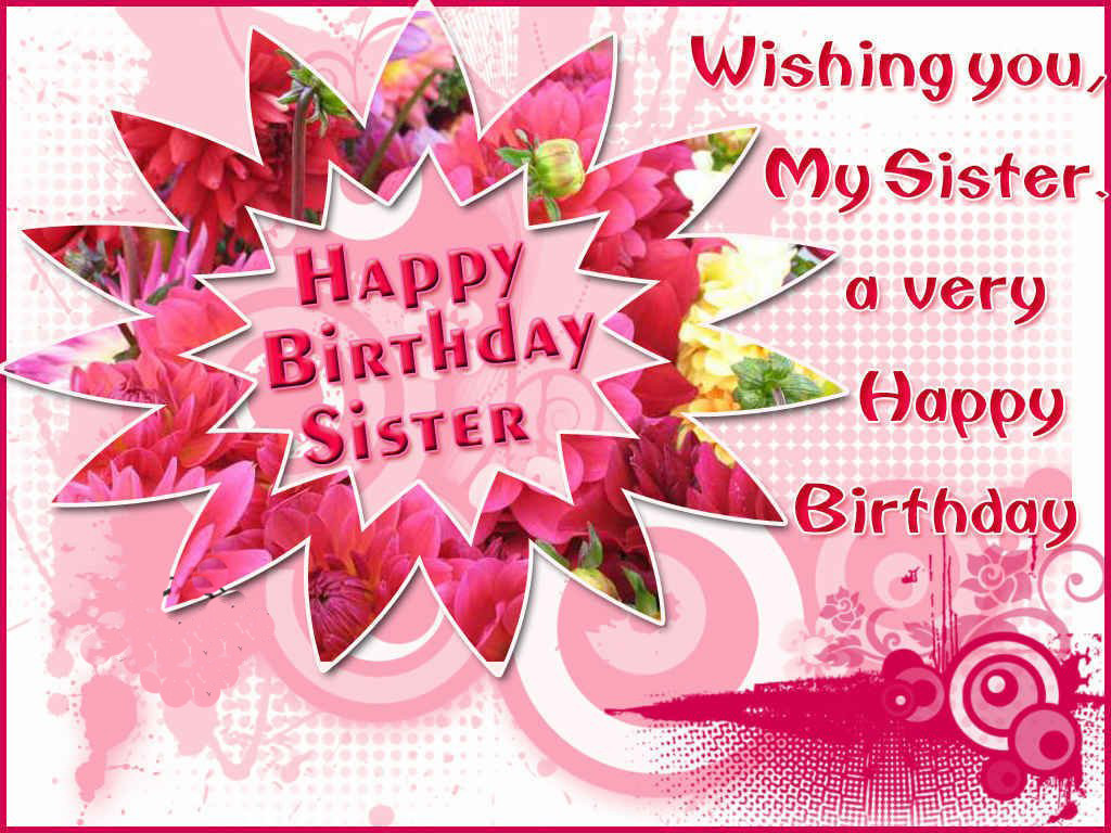 Happy Birthday Cards For Sister
 happy birthday sister greeting cards hd wishes wallpapers