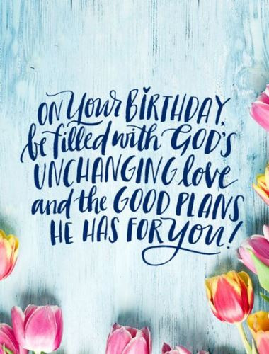 Happy Birthday Christian Quote
 christian blessed birthday verses