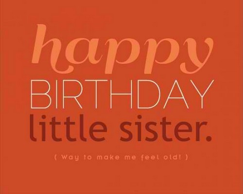 Happy Birthday Lil Sister Quotes
 The 105 Happy Birthday Little Sister Quotes and Wishes