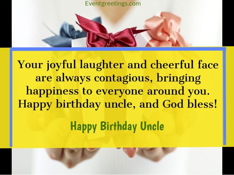 Happy Birthday Quote For Uncle
 45 Best Happy Birthday Uncle Wishes To Show Respect And Love