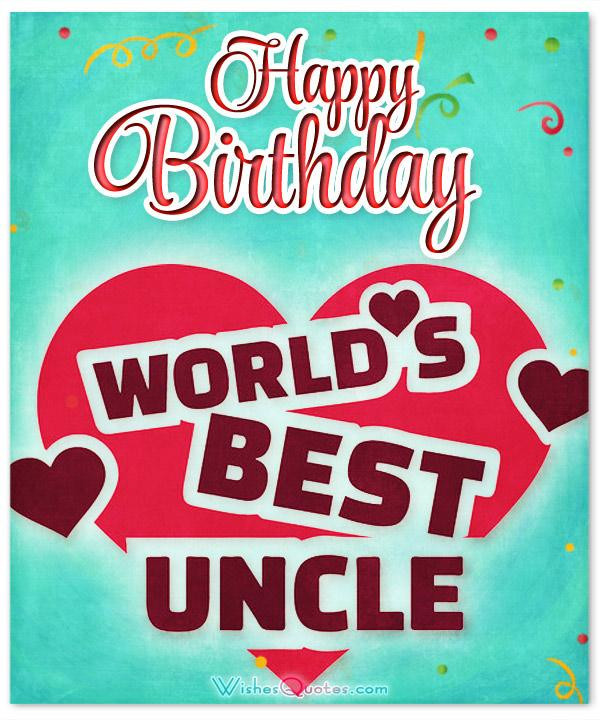 Happy Birthday Quote For Uncle
 Happy Birthday Wishes for Uncle By WishesQuotes