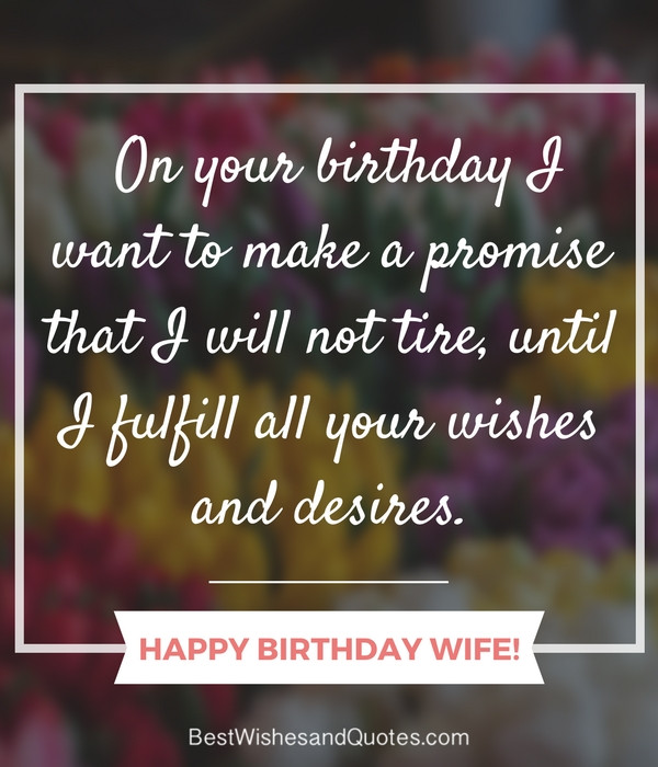 Happy Birthday Quotes For Wife
 Happy Birthday Wife Say Happy Birthday with a Lovely Quote