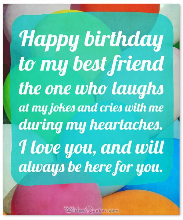 Happy Birthday Quotes For Your Best Friend
 Birthday Wishes for your Best Friends By WishesQuotes