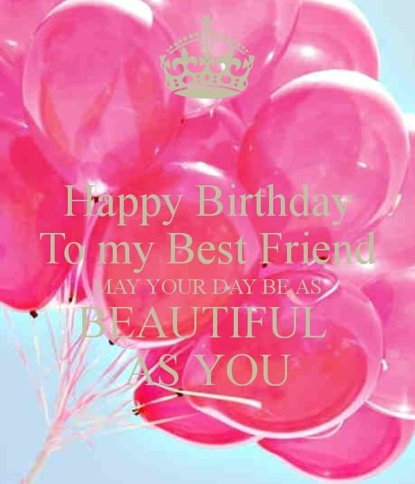 Happy Birthday Quotes For Your Best Friend
 50 Best Birthday Wishes for Friend with 2020