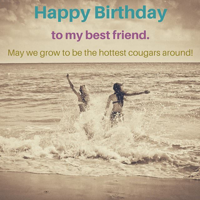 Happy Birthday Quotes For Your Best Friend
 Top 100 Birthday Wishes for your friends