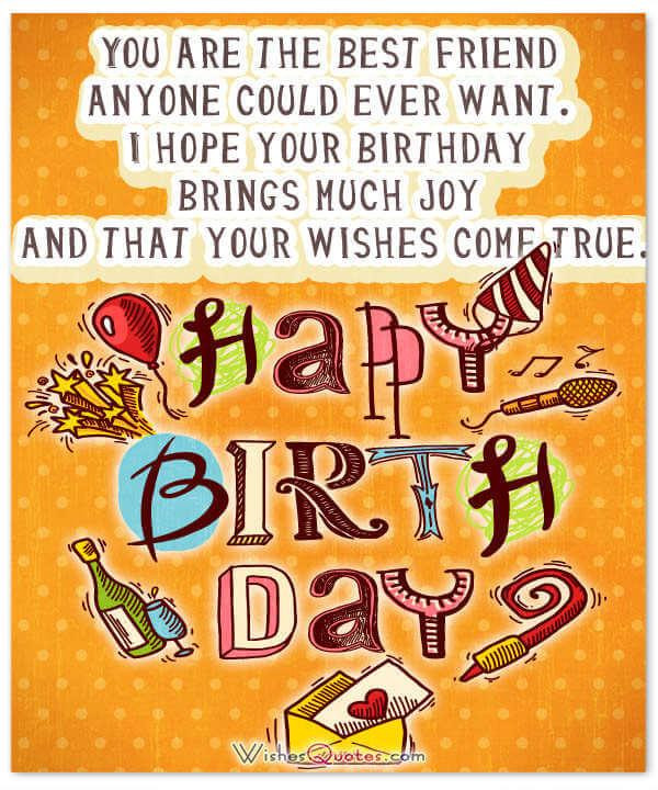 Happy Birthday Quotes For Your Best Friend
 Birthday Wishes for your Best Friends By WishesQuotes