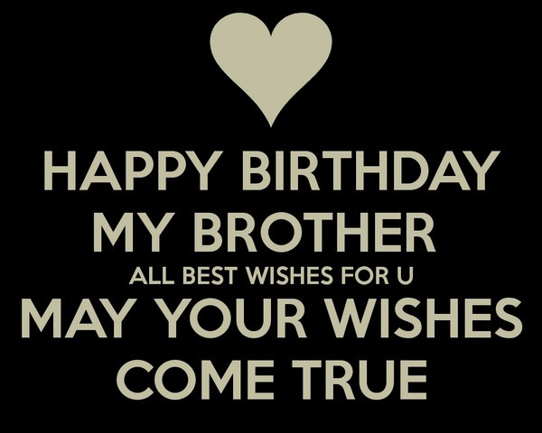 Happy Birthday Quotes To Brother
 200 Best Birthday Wishes For Brother 2020 My Happy