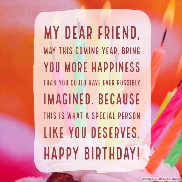 Happy Birthday Quotes To Someone Special
 Happy Birthday Wishes for Someone Special in your Life