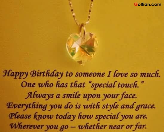 Happy Birthday Quotes To Someone Special
 40 Someone Special Birthday Wishes s & ECards