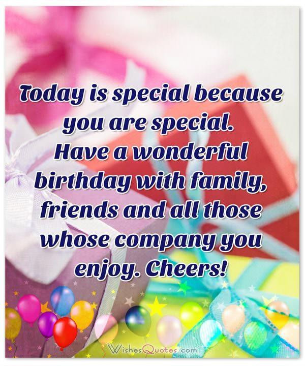 Happy Birthday Quotes To Someone Special
 Deepest Birthday Wishes for Someone Special in Your Life