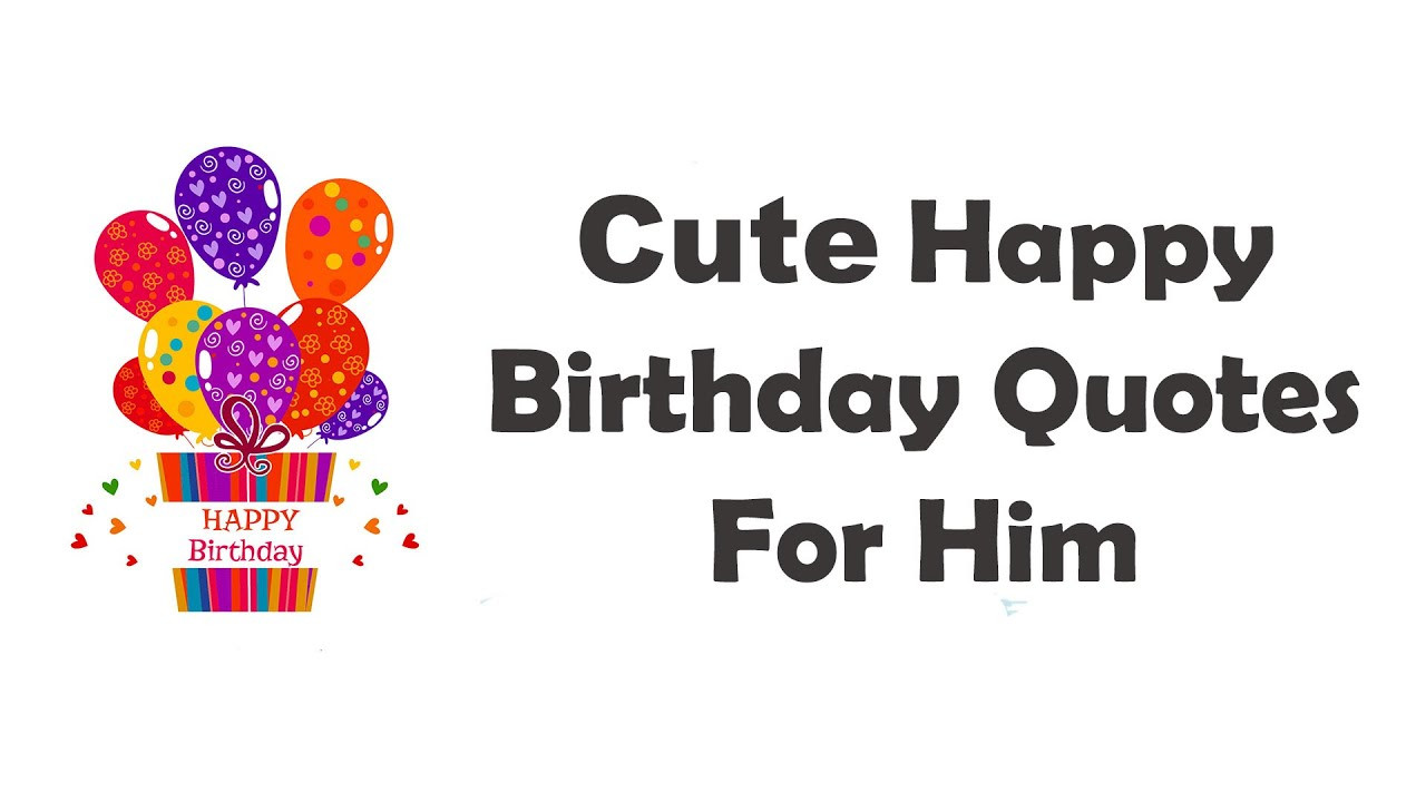 Happy Birthday Romantic Quotes
 Happy Birthday Quotes For Boyfriend or Husband With Love