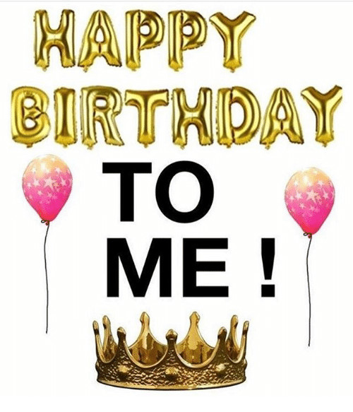 Happy Birthday To Me Quotes Funny
 HAPPY BIRTHDAY TO ME