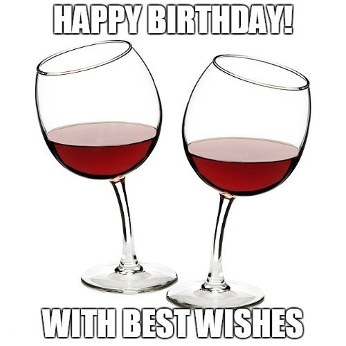 Happy Birthday Wine Quotes
 30 Happy Birthday Wine Memes