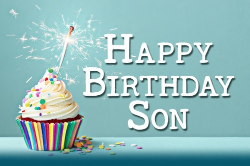 Happy Birthday Wishes For A Son
 55 Birthday Wishes For Son