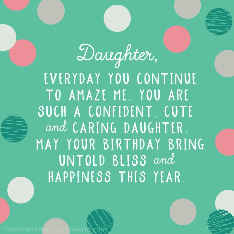 Happy Birthday Wishes For Daughter
 100 Birthday Wishes for Daughters Find the perfect