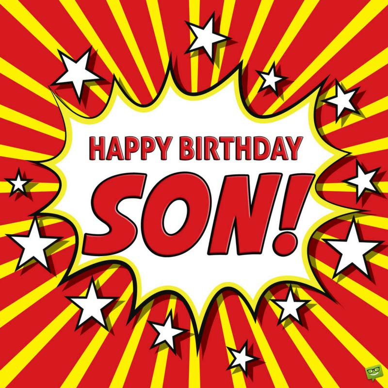 Happy Birthday Wishes For Son
 Happy Birthday Son