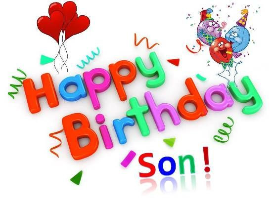 Happy Birthday Wishes For Son
 Birthday Wishes For Son Happy Birthday Wishes For Son