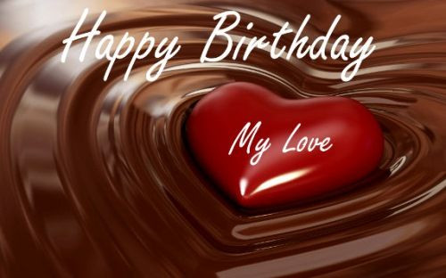 Happy Birthday Wishes To My Love
 Top 65 Happy Birthday My Love