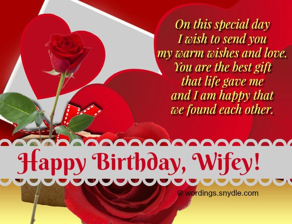 Happy Birthday Wishes To Wife
 Birthday Wishes And Messages for Wife – Wordings and Messages