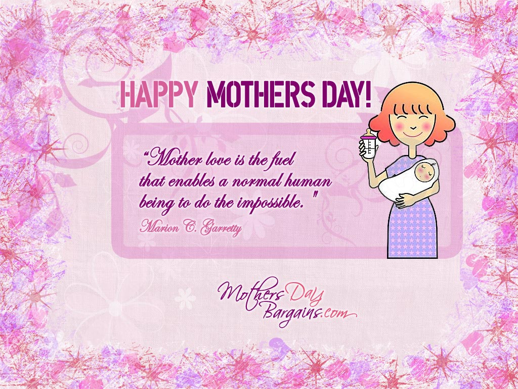 Happy Mother Quotes
 Heart Touching And Very Impressive Happy Mothers Day