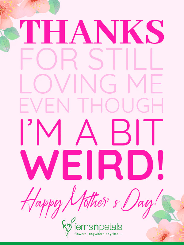Happy Mother Quotes
 50 Happy Mother s Day Quotes Wishes Status 2019