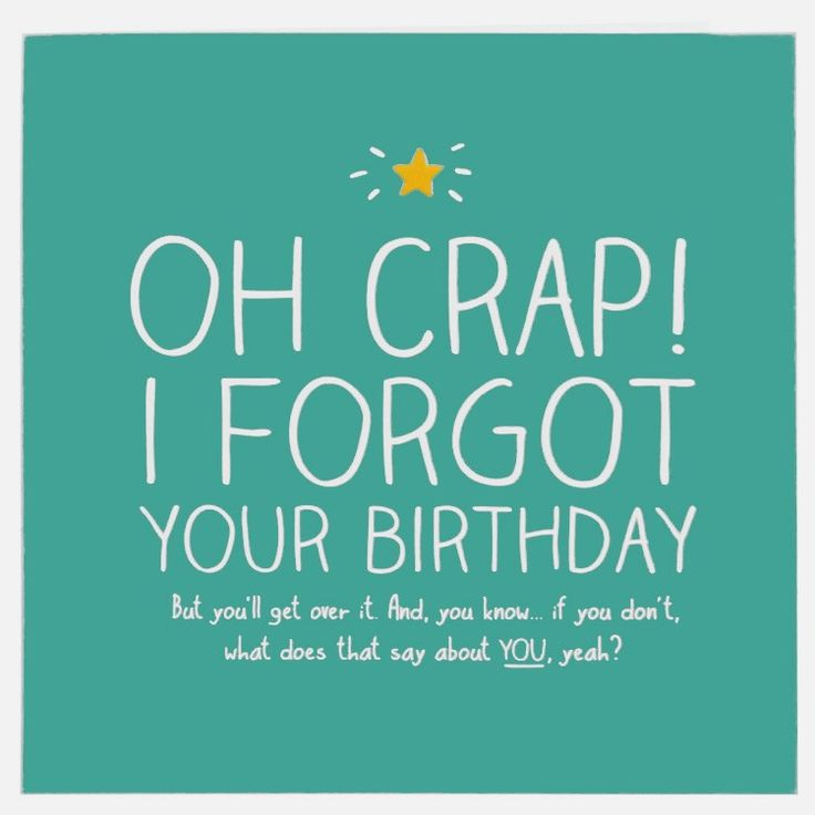 He Forgot My Birthday Quotes
 32 best Verjaardag ver en images on Pinterest