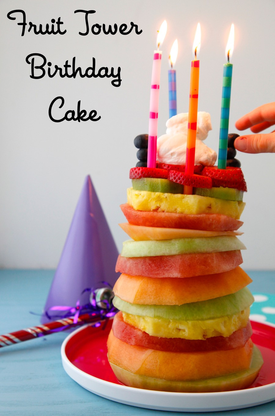 Healthy Birthday Cakes
 Fruit Tower Birthday Cake