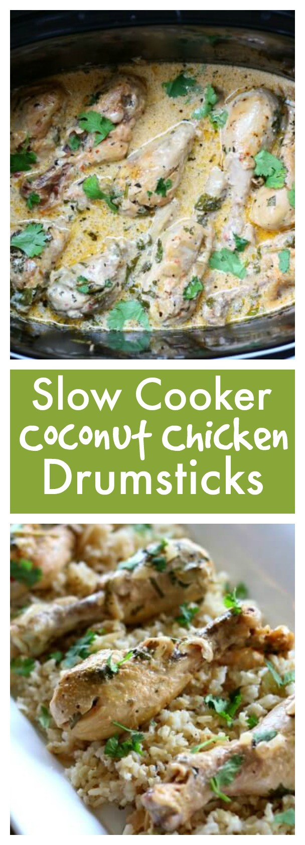 Healthy Chicken Drumstick Slow Cooker Recipes
 slow cooker coconut chicken drumsticks with cilantro 365