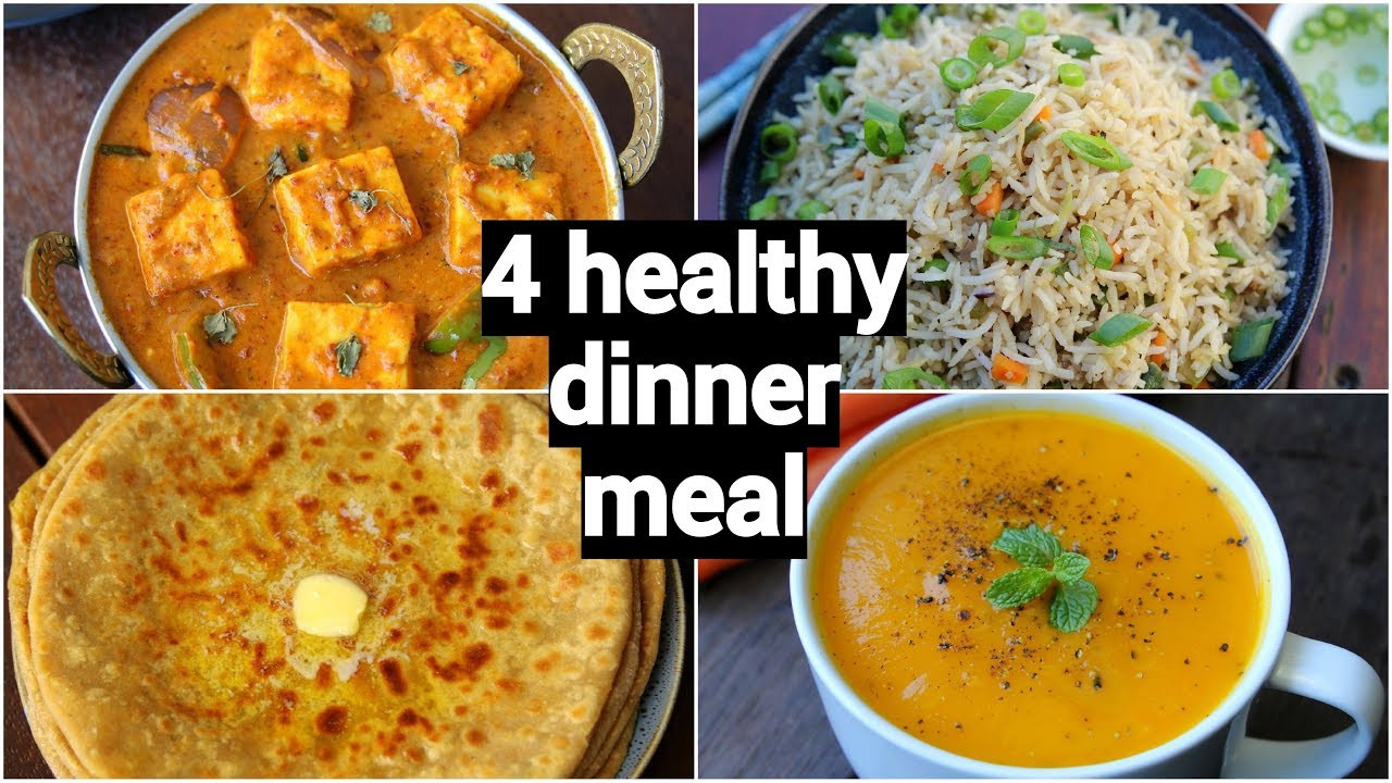 Healthy Dinner Recipes Indian
 4 healthy & quick dinner recipes