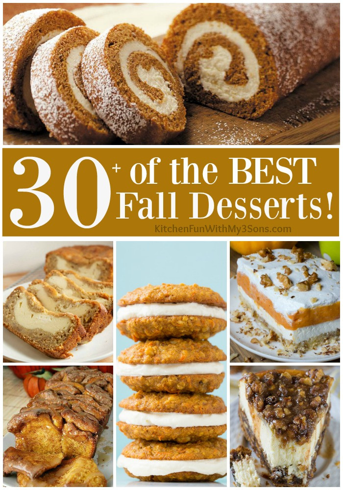 Healthy Fall Dessert Recipes
 30 of the BEST Fall Dessert Recipes Kitchen Fun With My