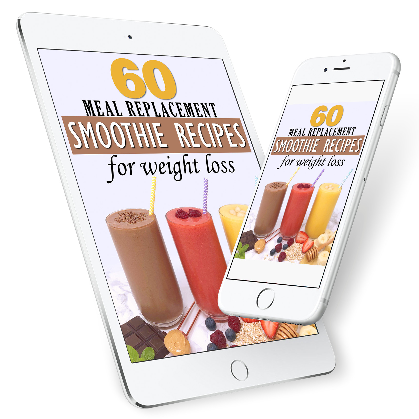 Healthy Meal Replacement Smoothies
 60 Meal Replacement Smoothies eBook – Your Healthy World