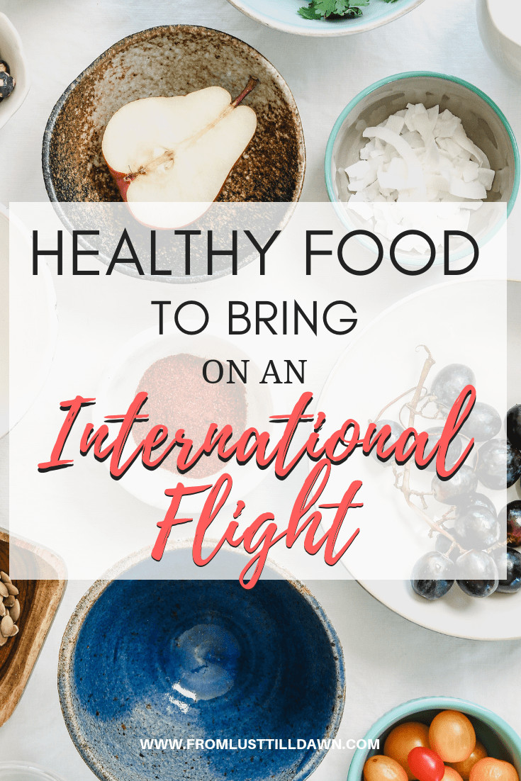 Healthy Snacks For International Flights
 Want to know my favorite healthy foods to bring on a long