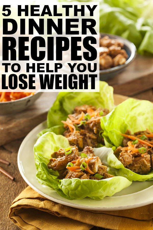 Healthy Snacks For Work To Lose Weight
 5 Healthy Dinner Recipes to Help You Lose Weight