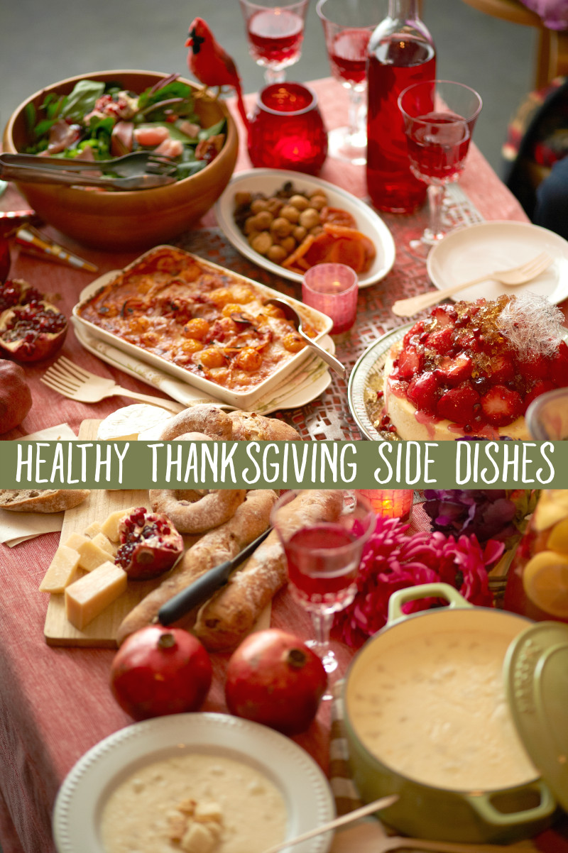 Healthy Thanksgiving Sides
 healthy thanksgiving sides Three Little Ferns Family