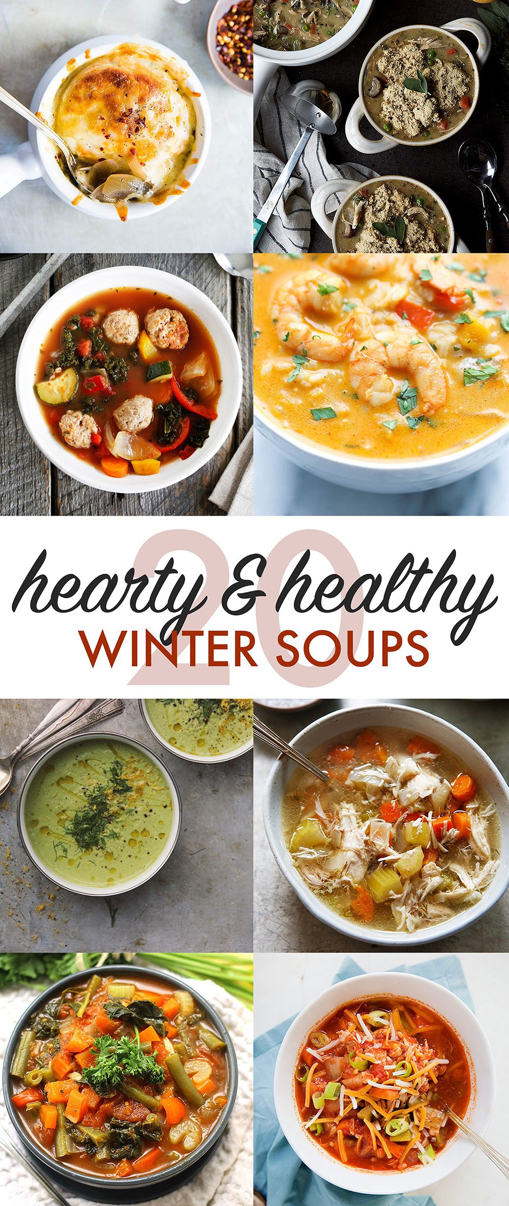 Healthy Winter Soups
 Twenty Hearty and Healthy Winter Soups Lexi s Clean Kitchen