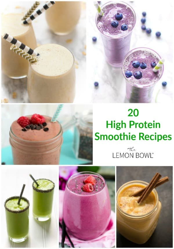 High Protein Smoothies
 20 High Protein Smoothie Recipes The Lemon Bowl