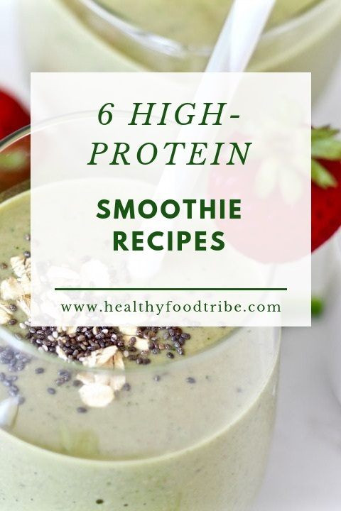 High Protein Smoothies
 6 Powerful High Protein Smoothie Recipes