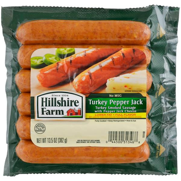 Hillshire Farms Turkey Sausage
 Hillshire Farm Turkey Pepper Jack Smoked Sausage