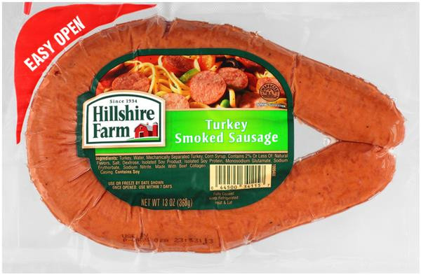 Hillshire Farms Turkey Sausage
 Hillshire Farm Turkey Smoked Sausage