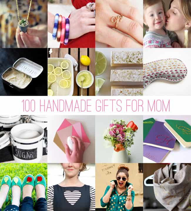 Homemade Birthday Gifts For Mom
 100 Handmade Gifts for Mom