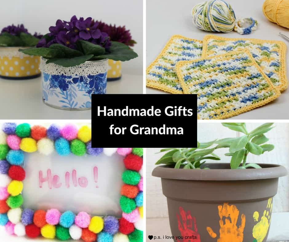 Homemade Gifts For Grandma From Baby
 Home P S I Love You Crafts