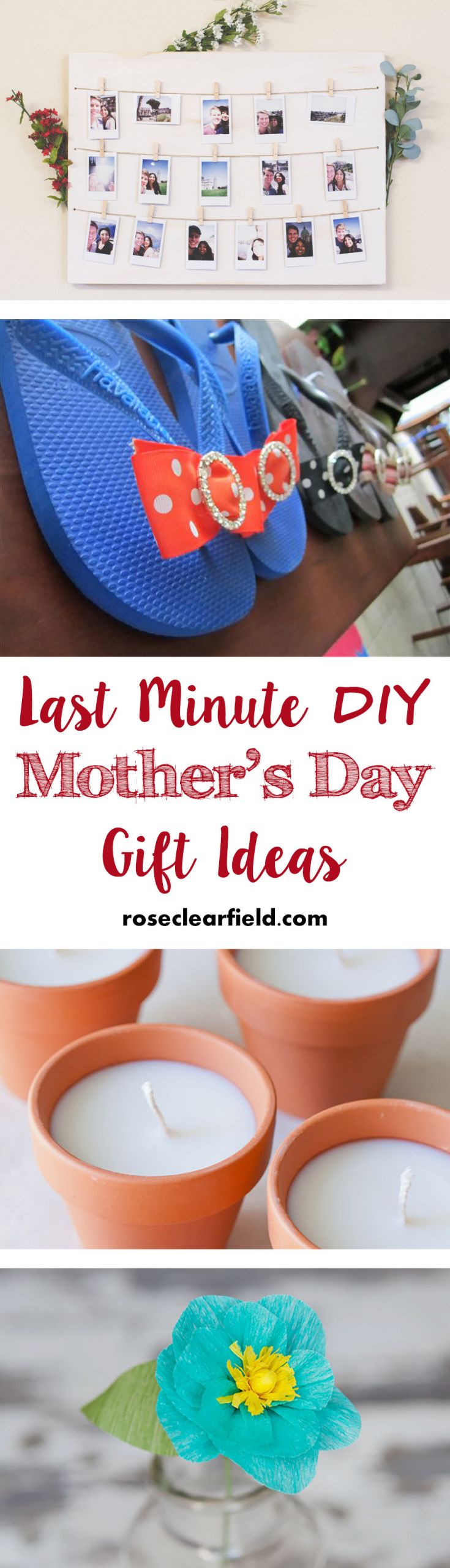 Homemade Mother'S Day Gift Ideas
 Last Minute DIY Mother s Day Gift Ideas • Rose Clearfield