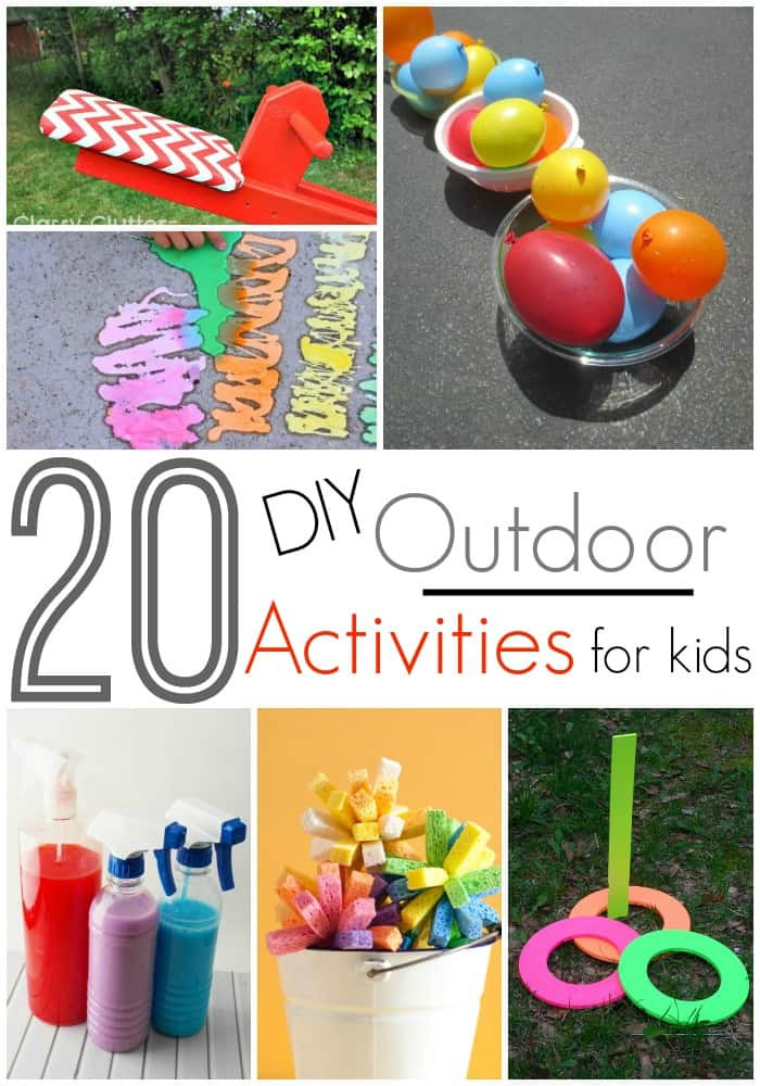 Homemade Projects For Kids
 20 DIY Outdoor Activities For Kids