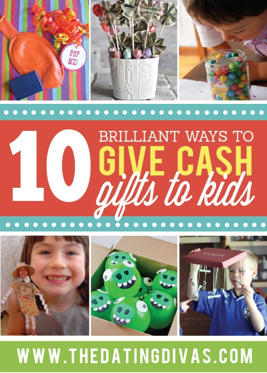 How To Gift Money To Child
 65 Ways to Give Money as a Gift From The Dating Divas