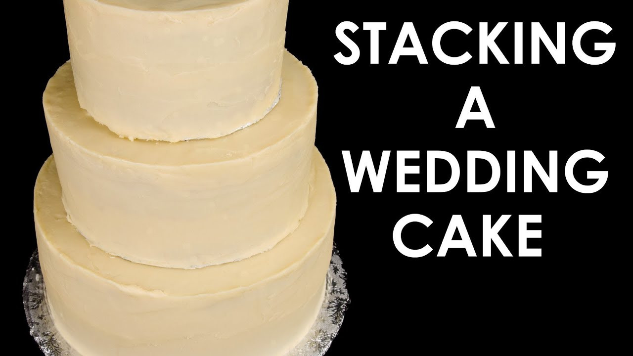 How To Stack A Wedding Cake
 How to Make a Wedding Cake Stacking a 3 Tier Wedding Cake