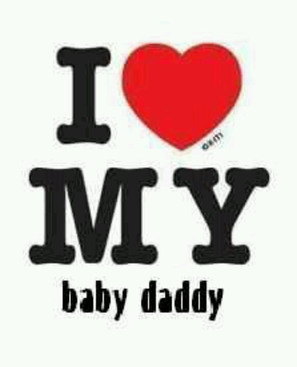 I Love My Baby Daddy Quotes
 My Baby Daddy Love Quotes QuotesGram