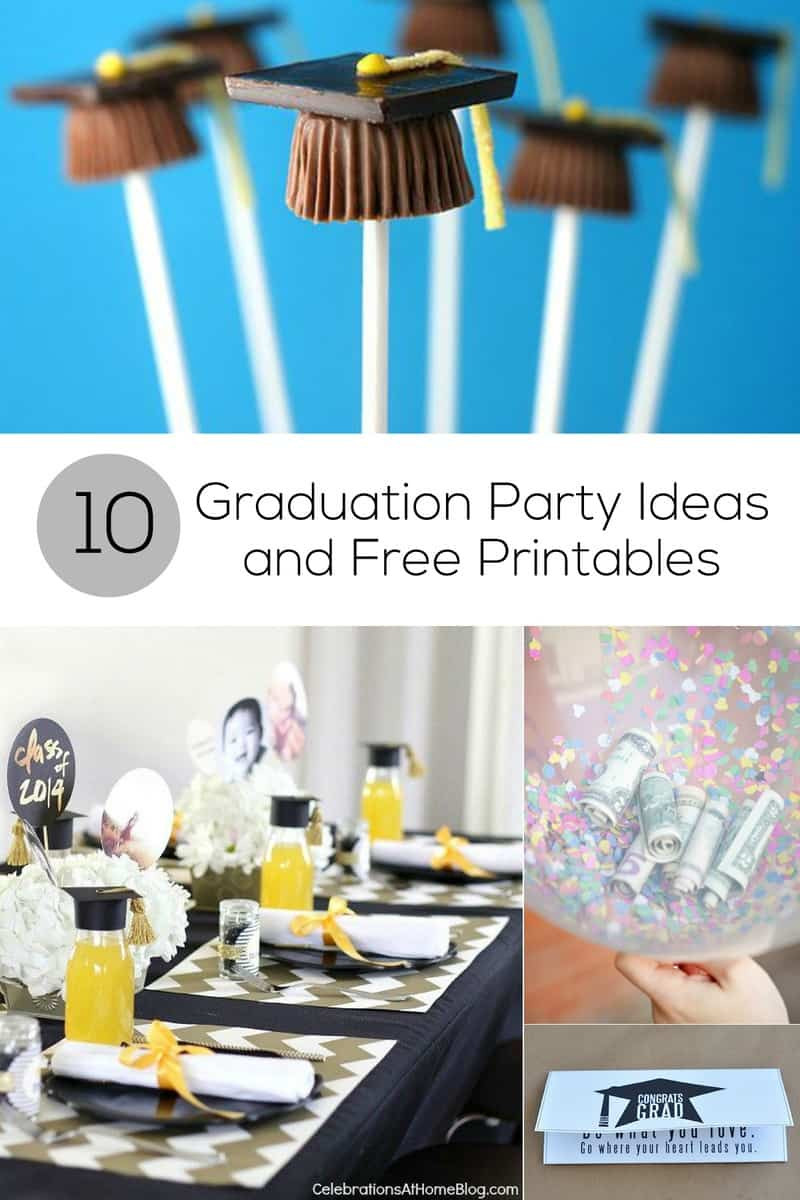 Ideas For Graduation Party
 10 Graduation Party Ideas and Free Printables