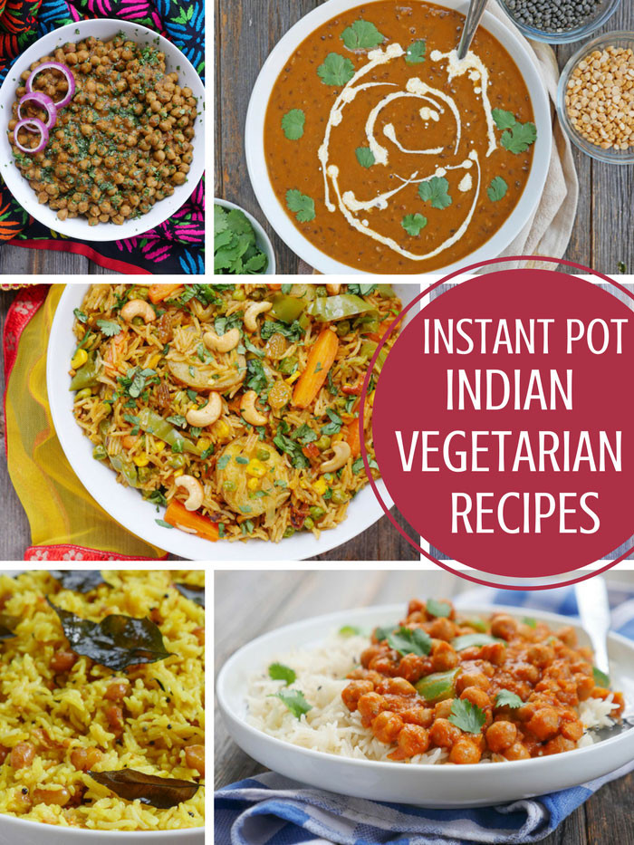Indian Instant Pot Recipes
 10 Tasty Instant Pot Indian Ve arian Recipes