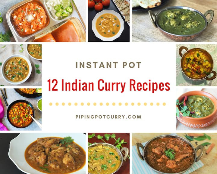 Indian Instant Pot Recipes
 12 Instant Pot Indian Curry Recipes Piping Pot Curry